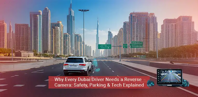 reverse camera dubai